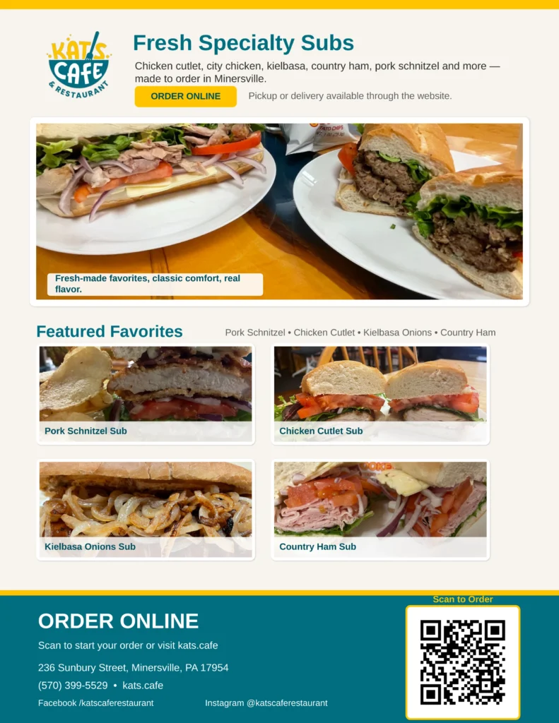 Promo flyer highlighting certain specialty subs from Kat's Café & Restaurant, with images of the city chicken subs, grilled chicken and cutlet subs, pork schnitzel, and country ham, along with contact information and a QR code to kats.cafe.